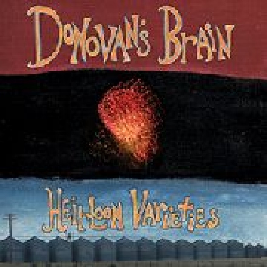 DONOVAN'S BRAIN - heirloom varieties CD