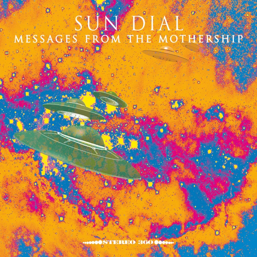 SUN DIAL - messages from the mothership CD