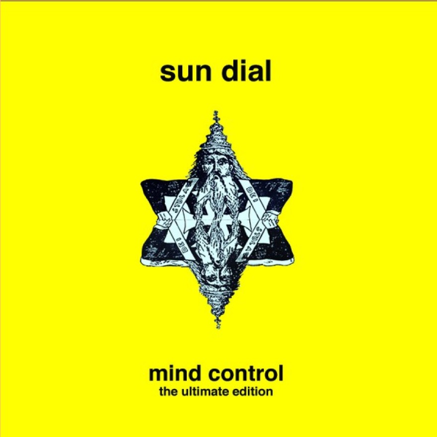 SUN DIAL - mind control the ultimate edition 2-CD