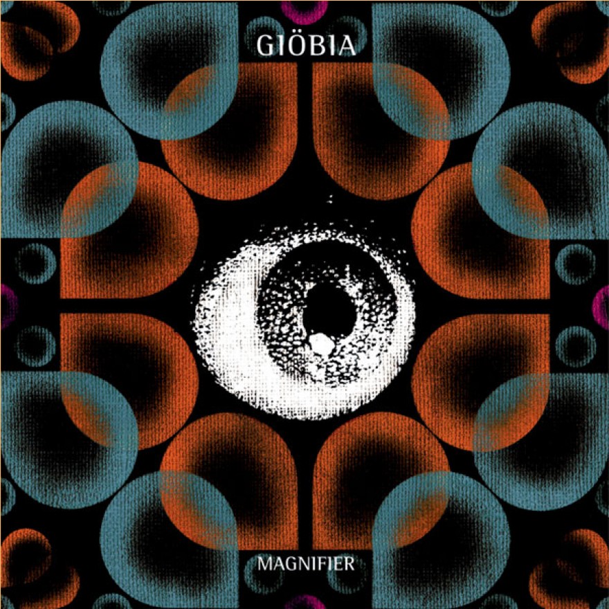 GIÖBIA - magnifier CD